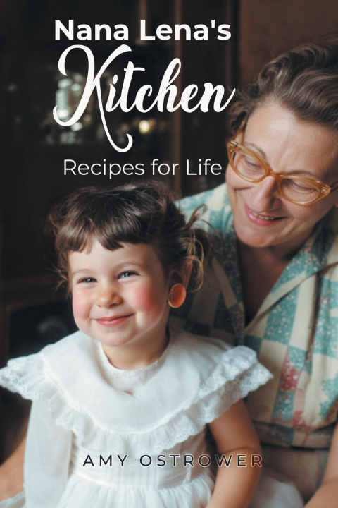 Knjiga Nana Lena's Kitchen Amy Ostrower