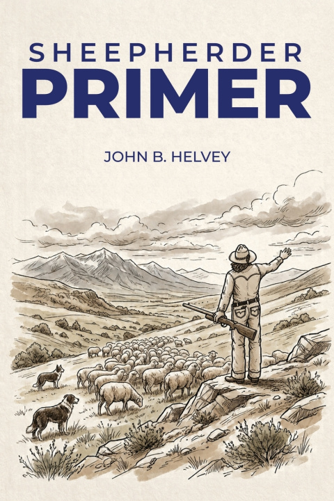 Boek THE SHEEPHERDER'S PRIMER JOHN HELVEY