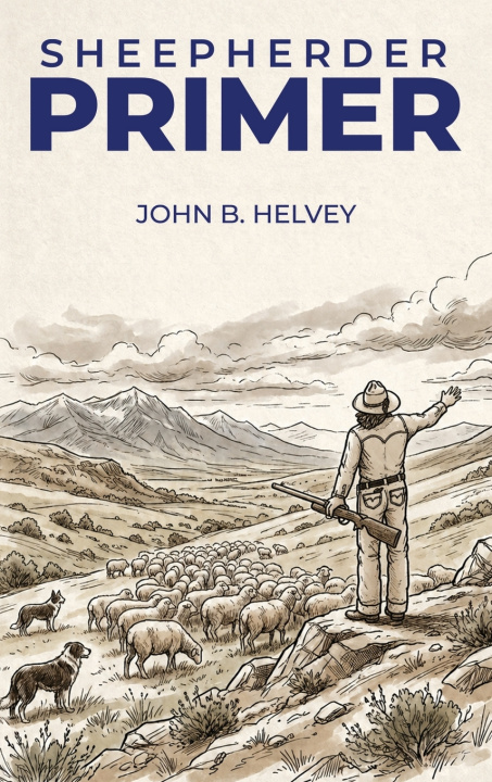Boek THE SHEEPHERDER'S PRIMER JOHN HELVEY