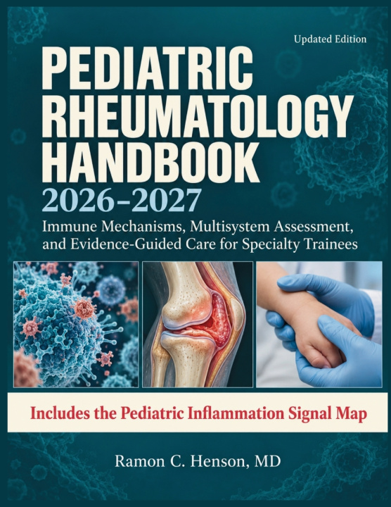 Kniha Pediatric Rheumatology Handbook 2026-2027 MD Ramon C. Henson