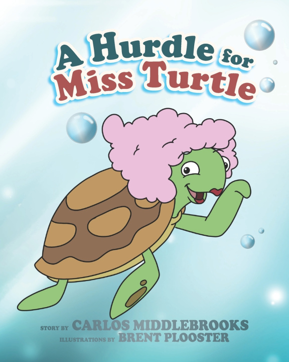 Knjiga A Hurdle for Miss Turtle Carlos Middlebrooks