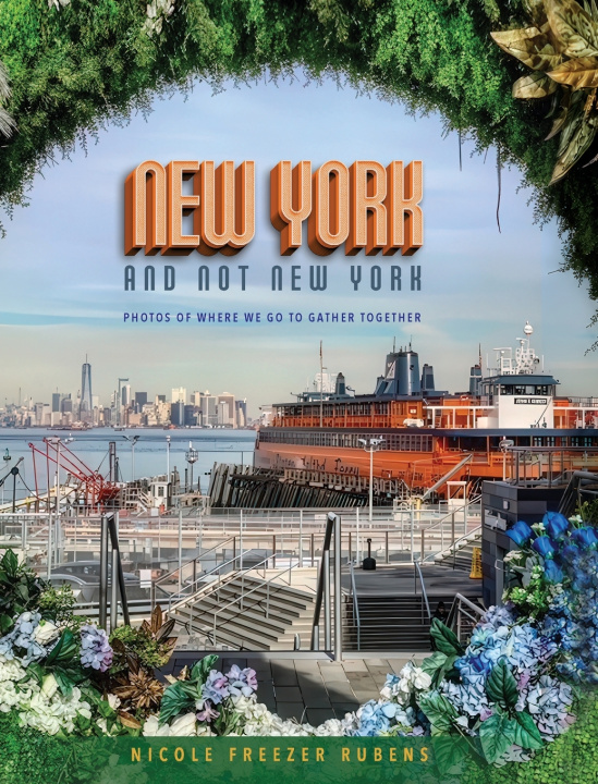 Livro NEW YORK AND NOT NEW YORK Nicole Freezer Rubens