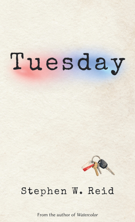 Knjiga Tuesday Stephen W. Reid