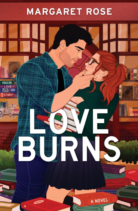 Knjiga Love Burns Margaret Rose