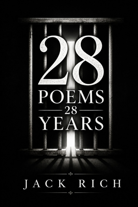 Книга 28 Poems 28 Years Jack Rich