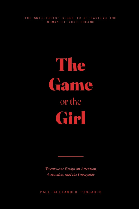 Livro The Game or the Girl Paul-Alexander Pissarro