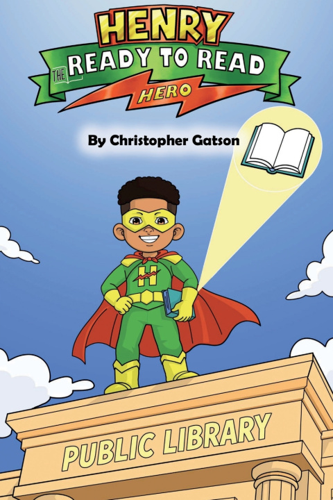 Book Henry the Ready to Read Hero Christopher Gatson