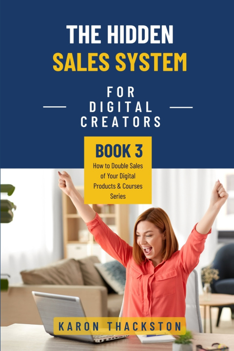 Knjiga The Hidden Sales System Karon Thackston