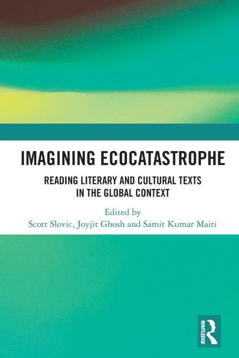 Carte Imagining Ecocatastrophe Scott Slovic