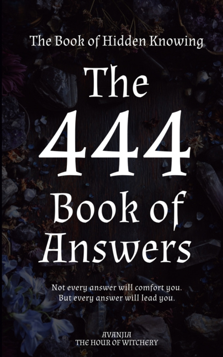 Книга The 444 Book of Answers Avanjia