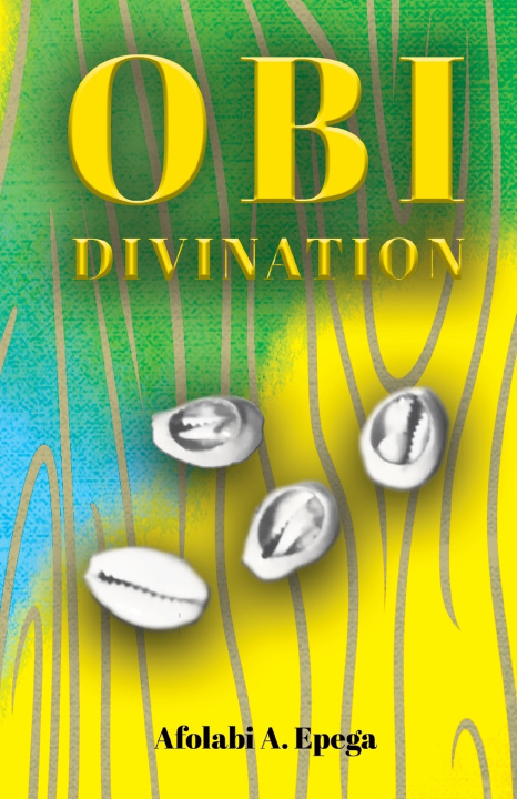 Kniha Obi Divination Afolabi Epega
