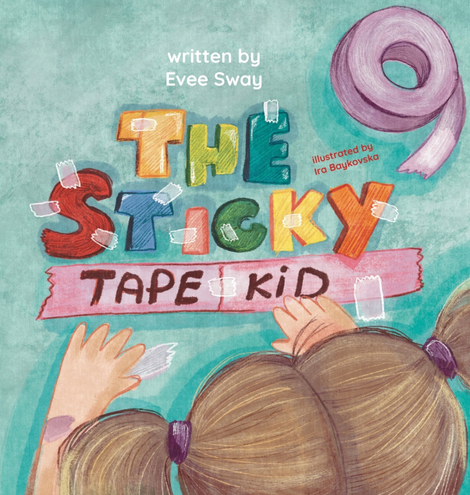 Книга The Sticky Tape Kid Evee Sway