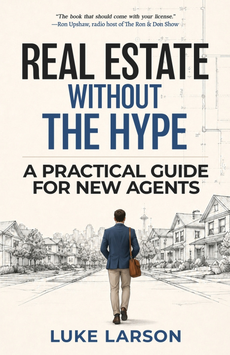 Book Real Estate Without the Hype Luke Larson