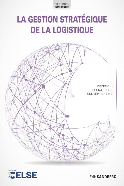 Книга La gestion stratégique de la logistique SANDBERG