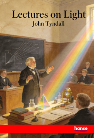 Buch Lectures on Light John Tyndall