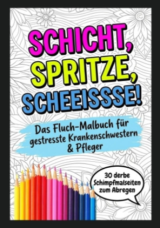 Knjiga Fluchmalbuch Krankenschwester Schimpfen macht Spaß