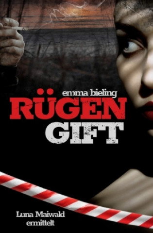 Könyv Rügengift Emma Bieling