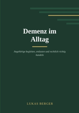 Knjiga Demenz im Alltag Lukas Berger