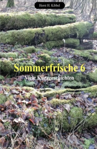 Knjiga Sommerfrische 6 Horst H. Kibbel