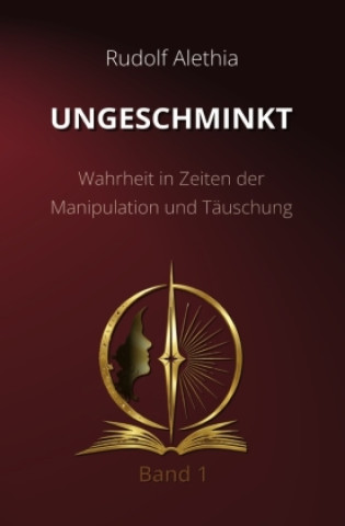 Knjiga UNGESCHMINKT Rudolf Alethia