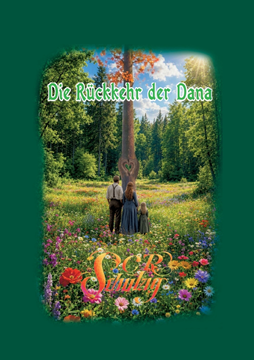 Book Die Rückkehr der Dana Chris R. Schulzig
