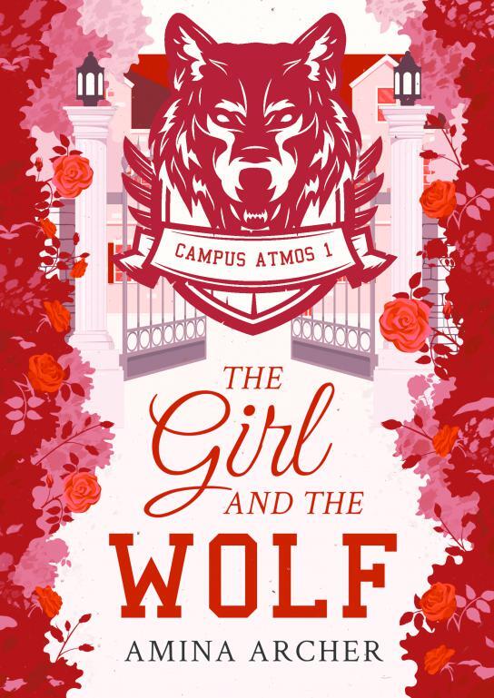 Книга The Girl and the wolf - Campus Atmos 1 Amina Archer