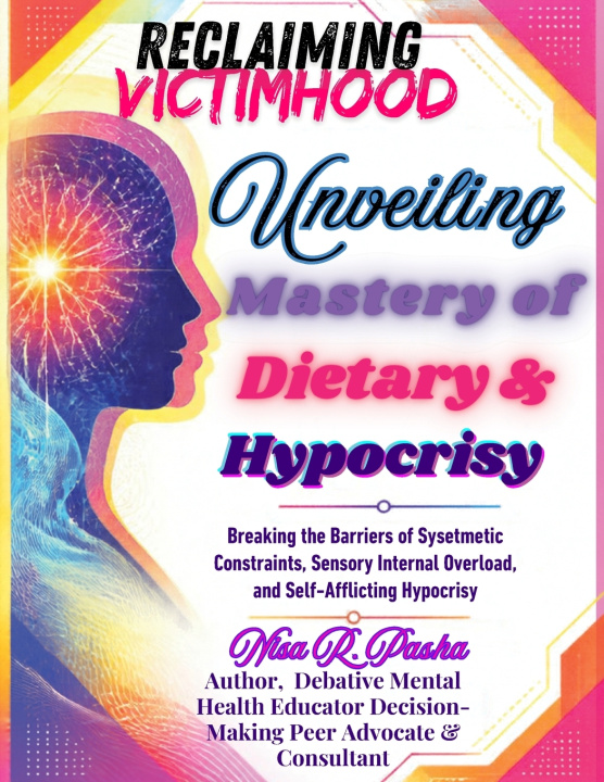 Livro Unveiling Mastery of Dietary & Hypocrisy Nisa Rene Pasha