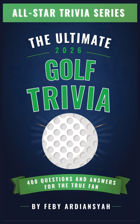Book The Ultimate 2026 Golf Trivia Feby Ardiansyah
