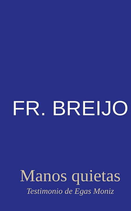 Knjiga MANOS QUIETAS FRANCISCO RAMÓN BREIJO-MARQUEZ