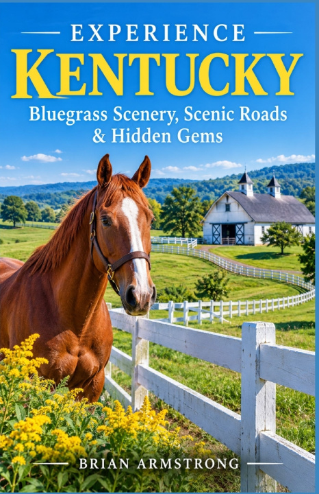 Book Experience Kentucky Brian Armstrong