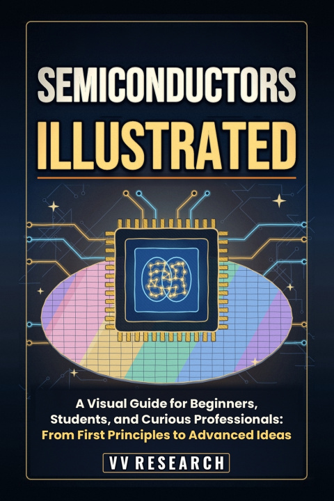 Book Semiconductors Illustrated VV Research