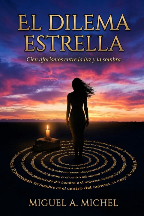 Knjiga EL DILEMA ESTRELLA Miguel A. Michel