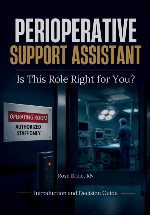 Kniha Perioperative Support Assistant Rose Brkic