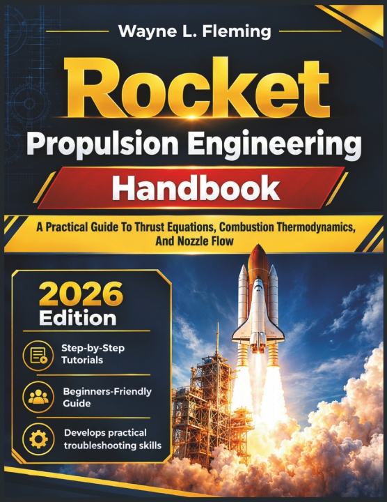 Kniha Rocket Propulsion Engineering Handbook Wayne L. Fleming