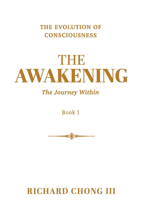 Knjiga The Awakening Richard Chong III