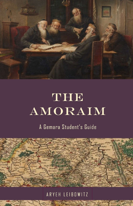 Carte The Amoraim Aryeh Leibowitz