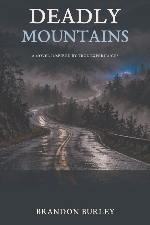 Knjiga Deadly Mountains Brandon Burley