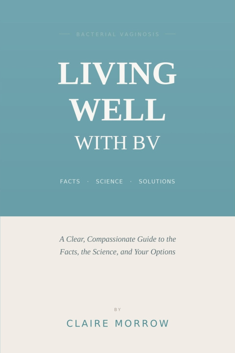 Knjiga Living Well With BV Claire Morrow