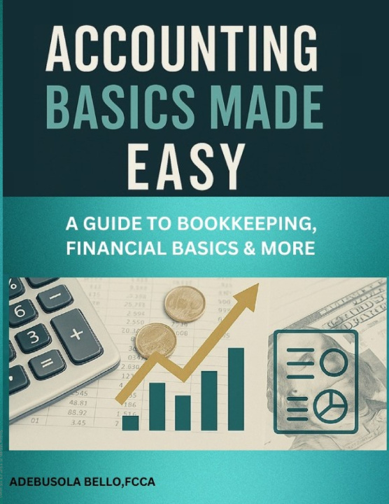 Knjiga ACCOUNTING BASICS MADE EASY Adebusola Bello