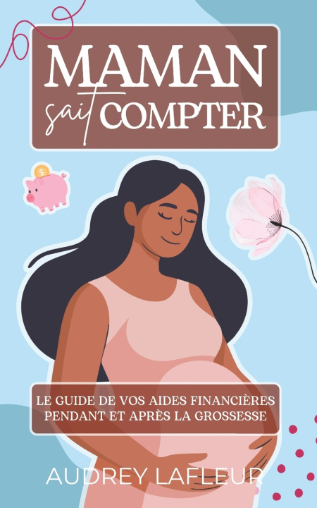 Βιβλίο Maman Sait Compter Audrey Lafleur