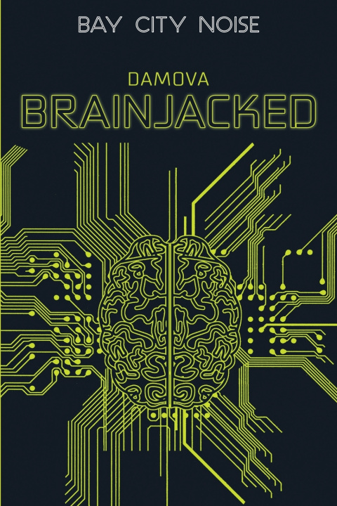 Buch Brainjacked Damova