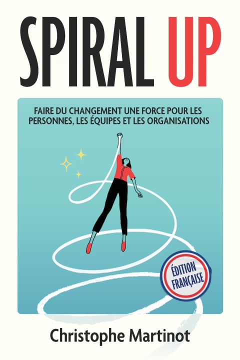 Knjiga SPIRAL UP Christophe Martinot