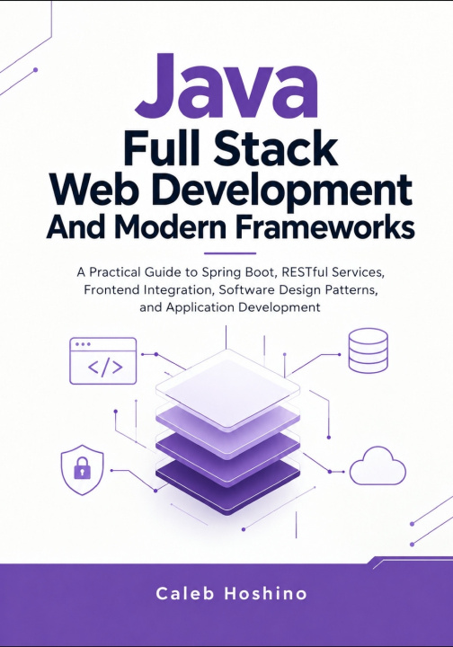 Buch Java Full Stack Web Development And Modern Frameworks Caleb Hoshino