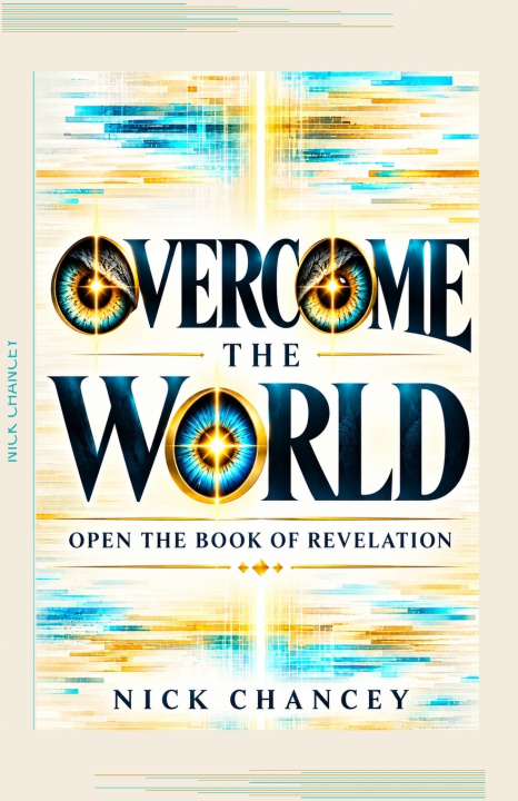Buch OVERCOME THE WORLD Nick Chancey