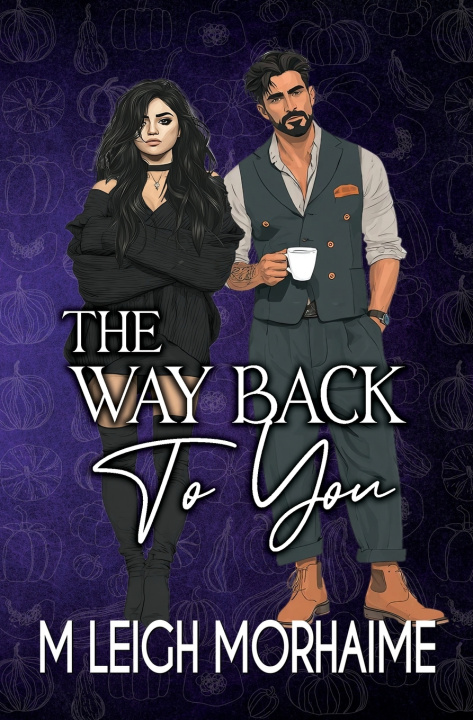Книга The Way Back to You M Leigh Morhaime