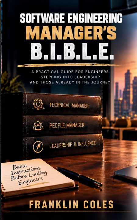 Book Software Engineering Manager's B.I.B.L.E. Franklin Coles
