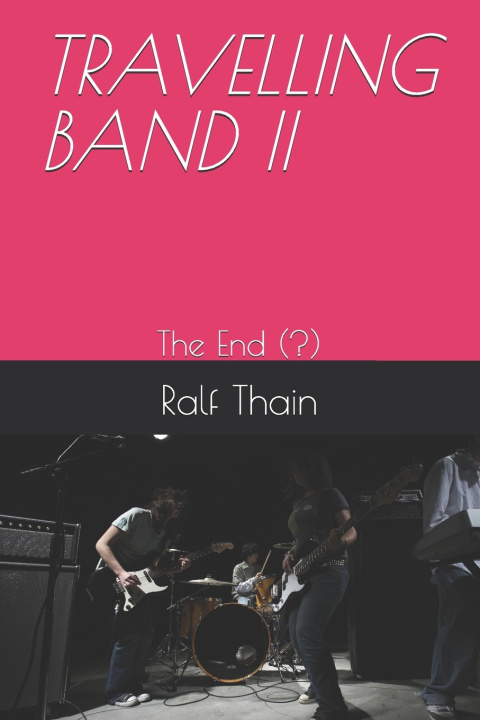 Book TRAVELLING BAND II Ralf Thain