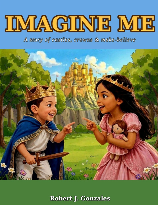 Βιβλίο IMAGINE ME ROBERT J. GONZALES