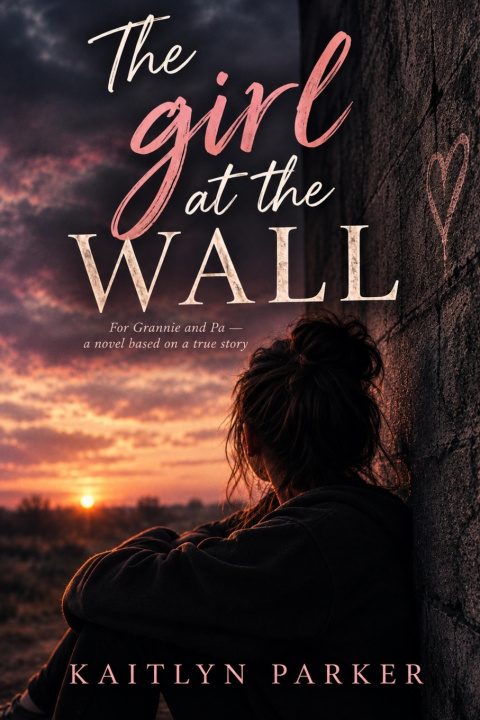 Boek THE GIRL AT THE WALL Kaitlyn Parker