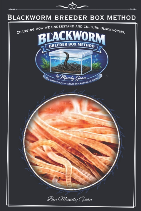 Libro Blackworm Breeder Box Method Mandy Goan